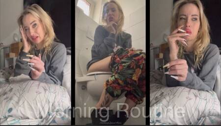 Morning routine with your chain smoking queen