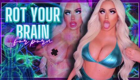 Rot Your Brain for Porn (1080 MP4)