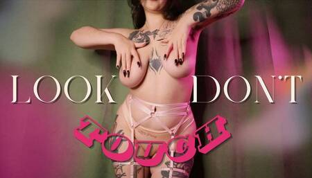 Look but Don’t Touch by Devillish Goddess Ileana