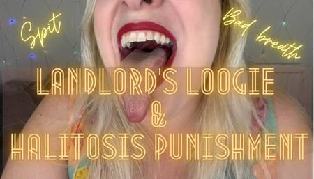 Landlord’s Loogie and Halitosis Punishment