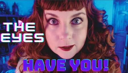 The Eyes Have You - WMV