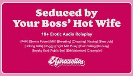 [Erotic Audio] Seduced by Your Boss’ Hot Wife [Gentle Fdom] [Milf] [Breeding] [Cheating]