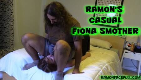 Ramon's Casual Fiona Smother!