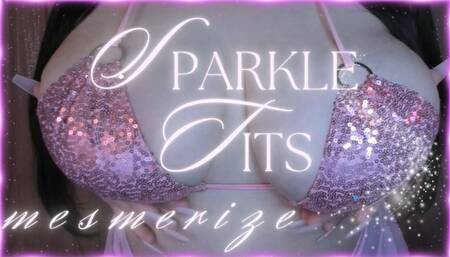 sparkle tits mesmerize! (1080 MP4)
