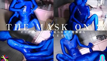 THE MASK ON 2 Chapter5