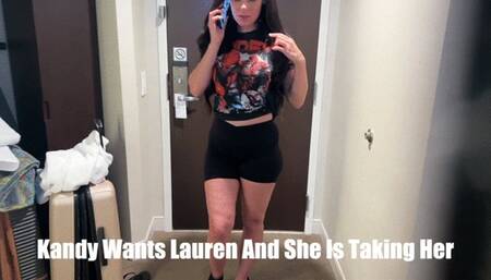 Lauren Sophia and Kandlegs in: Kandy Wants Lauren And She's Taking Her Standard Res