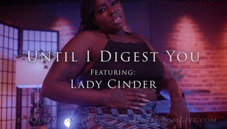 Until I Digest You - Featuring Lady Cinder - HD