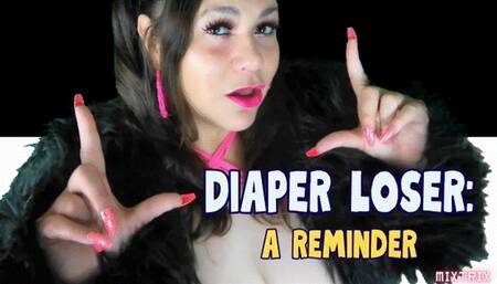 Diaper Loser: a Reminder