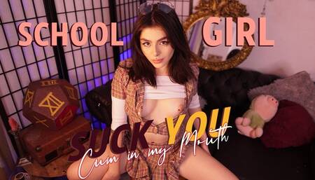 School Girl Suck You