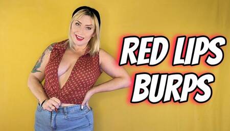 Red Lips Burps