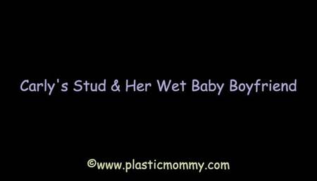 Carly's Stud And Her Wet Baby Boyfriend