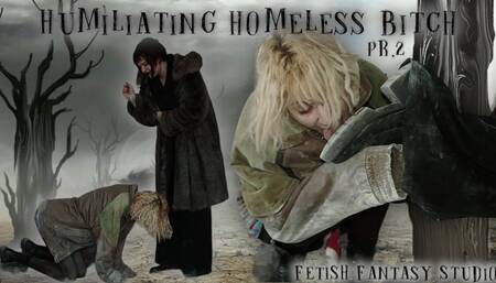 Humiliating homeless bitch prt2 (HD 720p MP4)