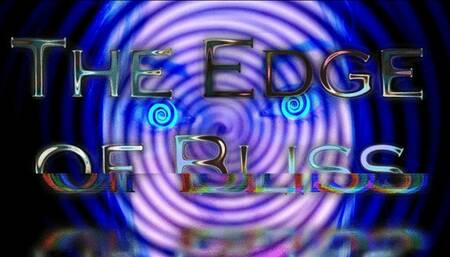 The Edge of Bliss