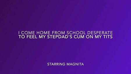 I'm Home From School And I need You To Spray Cum All Over My Tits