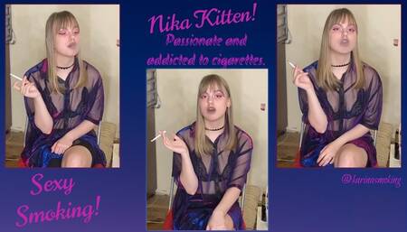 Meet Nika Kitten - her heavy smoking story