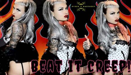 BEAT IT CREEP! (JOI SPH WORSHIP TEASE DENY GOON)