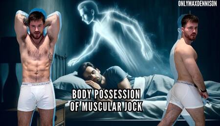 Body possession of muscular jock