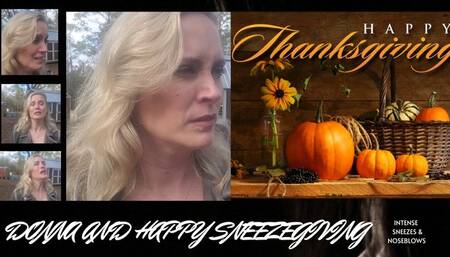DONNA AND HAPPY THANKS -SNEEZING! ( FULL SESSION NEVER BEFORE RELEASED FOOTAGE )TALKING, SNEEZING, SNORTING, TISSUE NOSE BLOWS, SPITTING AND MORE! MP4 *LIMITED TIME OFFER*