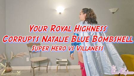 Your Royal Highness Corrupts Natalie Blue Bombshell Superhero VS Villianess 1080