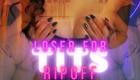 Loser for Tits RIPOFF 480p mov