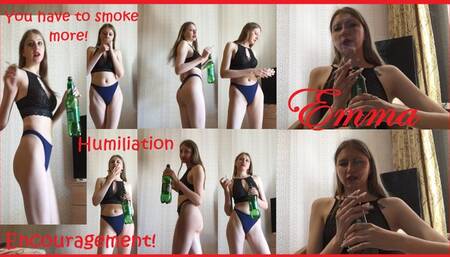 Emma: smoking encouragement and humiliation (full experience)