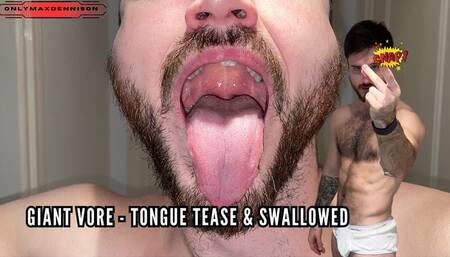 Giant vore - tongue tease & swallowed