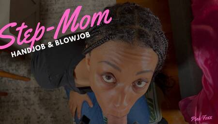 Step-Mom Handjob & Blowjob