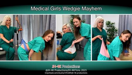Medical Girls Wedgie Mayhem