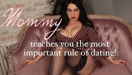 Step-Mommy teaches you the most important rule of dating!
