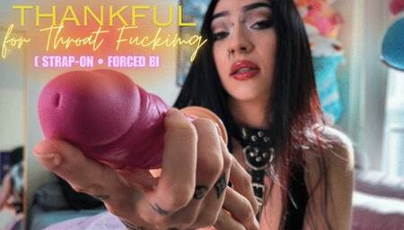 THANKFUL For Throat Training [ Strap-On • Coerced Bi ]