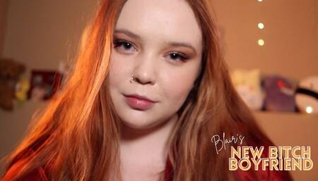 BLAIR'S NEW BITCH BOYFRIEND