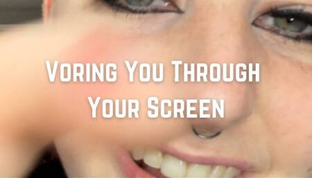 I Vore You Through Your Screen