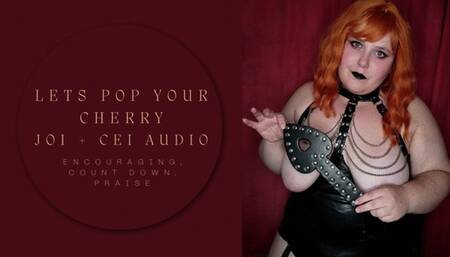 Popping your cherry JOI CEI Audio