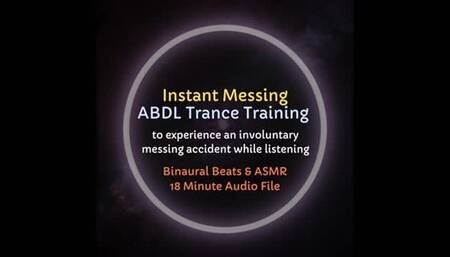 Instant Messing ABDL Diaper Trance Training - Causes Uncontrollable Messing Accident While Listening