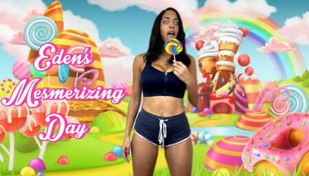 Eden’s Mesmerizing Day