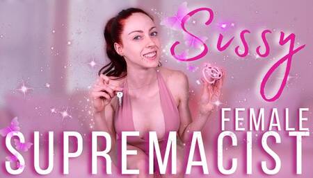 Sissy Female Supremacist