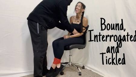 Bound, Interrogated and Tickled