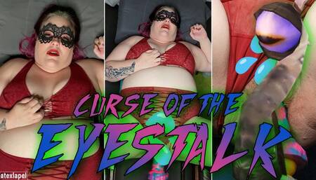 Curse of the Eyestalk