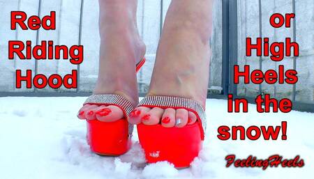 Red Riding Hood - starring: Vicky Heely - Episode 1 - Part 1 - HD - REMASTERED - High Heels in Snow Makeup Lipstick Nylons Costume Toe Wiggling Spreading - 720p - MP4