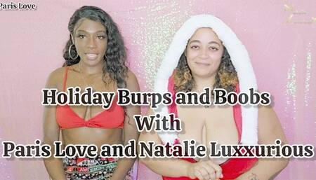 Holiday Burps and Boobs With Paris Naughty Love and Natalie Luxxurious 4k