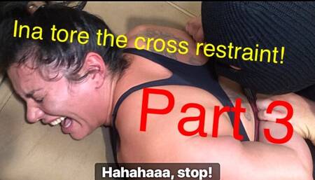 Ina Black tore the restraint cross! Part 3