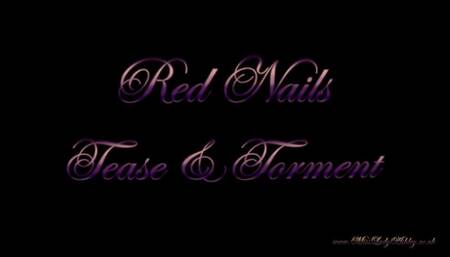 Red Nail Tease and Torment