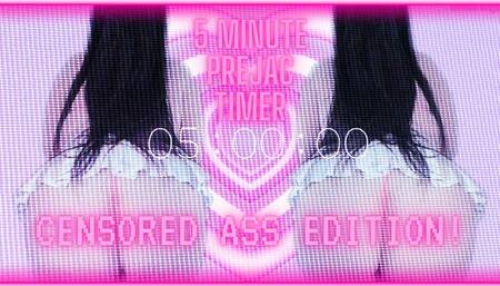 5 minute prejac timer: censored ass edition! (1080 MP4)