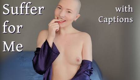 Suffer For Me - with Subtitles