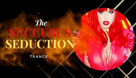Succubus Seduction Trance