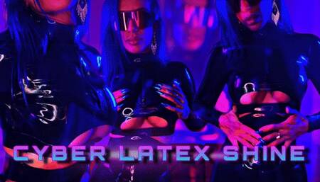 Cyber Latex Shine