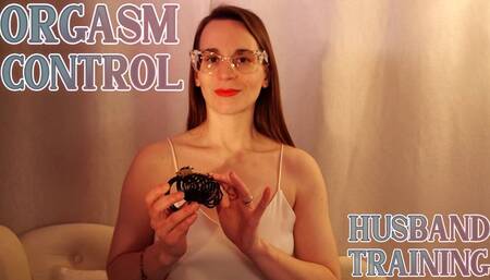 Orgasm Control: Husband Training
