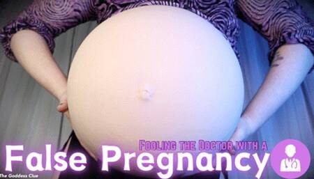Fooling the Doctor with a False Pregnancy - HD