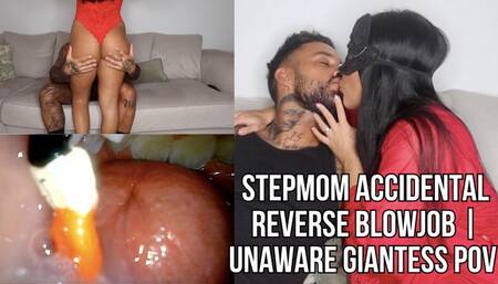 Accidental stepmom reverse blowjob | Unaware Giantess POV - Lalo Cortez and Vanessa