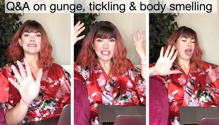 Q&A on gunge, tickling & body smelling